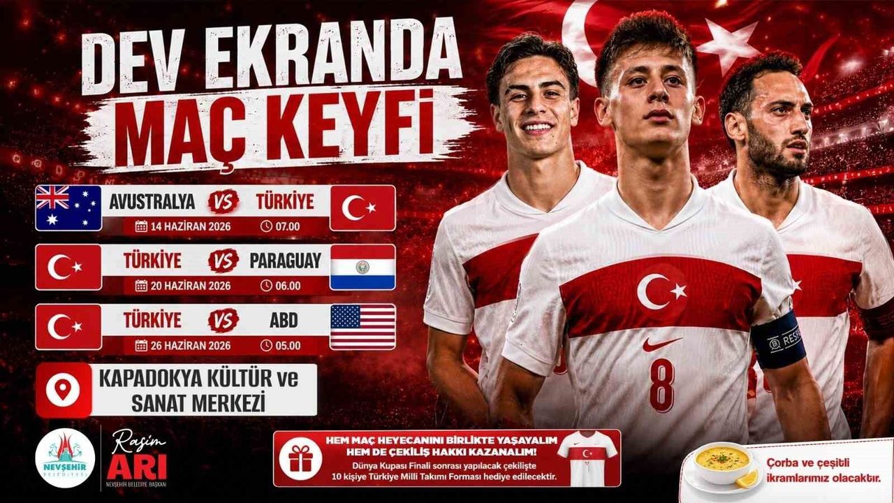 Dünya Kupası heyecanı Nevşehir'de dev ekranda yaşanacak