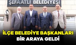 İlçe belediye başkanları bir araya geldi