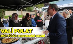Vali Polat Müftülük Kermesini Gezdi