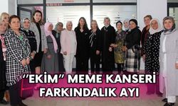 ‘’Ekim’’ Meme Kanseri Farkındalık Ayı
