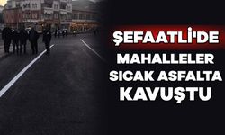 Şefaatli'de mahalleler sıcak asfalta kavuştu