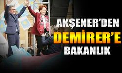 Meral Akşener’den Taner Demirer’e bakanlık