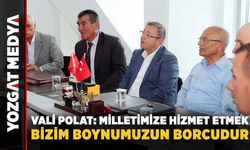 Vali Polat: Milletimize hizmet etmek bizim boynumuzun borcudur