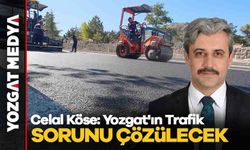Celal Köse: Yozgat'ın Trafik Sorunu Çözülecek