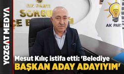 Mesut Kılıç istifa etti: 'Belediye başkan aday adayıyım'