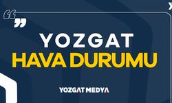 Yozgat Hava Durumu