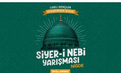 Niğde’de Siyer-i Nebi Yarışması yapılacak