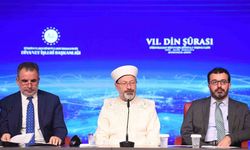 Diyanet İşleri Başkanı Erbaş, “7. Din Şurası” kararlarını açıkladı