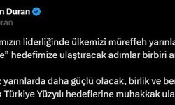 İletişim Başkanı Duran: "Türkiye, terörsüz yarınlarda daha güçlü olacak, birlik ve beraberliğini kuvvetlendirerek Türkiye Yüzyılı hedeflerine muhakkak ulaşacaktır"