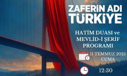 Köyceğiz’de Zaferin Adı Türkiye Hatim Duası ve Mevlid-i Şerif programı gerçekleştirilecek