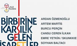 Lale Müzesi ‘Birbirine Karşılık Gelen İşaretler’ sergisi ile yeniden kapılarını açıyor