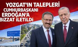 YOZGAT’IN TALEPLERİ CUMHURBAŞKANI ERDOĞAN’A BİZZAT İLETİLDİ