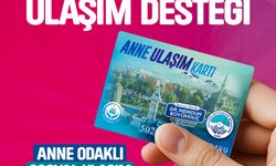 Büyükşehirin anlamlı projesi Anne Ulaşım Kartı'ndan 2025'te bin 16 anne faydalandı