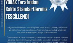 Adıyaman Üniversitesi'ne YÖKAK'tan 2 yıllık şartlı kurumsal akreditasyon