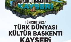 Başkan Büyükkılıç: Kayseri 2027 Türk dünyası kültür başkenti oldu