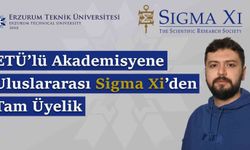 ETÜ'lü akademisyene uluslararası Sigma Xi'den tam üyelik