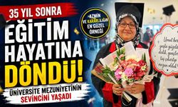 35 yıl sonra eğitim hayatına döndü, üniversite mezuniyetinin sevincini yaşadı