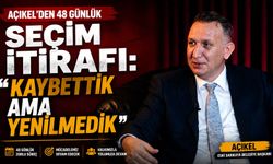 Açıkel'den 48 Günlük Seçim İtirafı: "Kaybettik Ama Yenilmedik"
