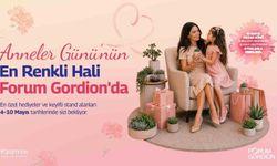 Forum Gordion'dan 'Mom Fest' ile Anneler Günü özel etkinliği