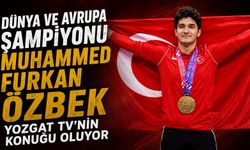 Dünya ve Avrupa Şampiyonu Muhammed Furkan Özbek, Yozgat TV'nin Konuğu Oluyor