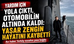 Yardım İçin Yola Çıktı, Otomobilin Altında Kaldı: Yaşar Zengin Hayatını Kaybetti