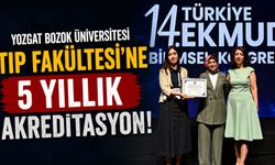 Yozgat Bozok Üniversitesi Tıp Fakültesi'ne 5 Yıllık Akreditasyon