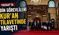 Yozgat'ta Din Görevlileri Kur'an Tilavetinde Yarıştı