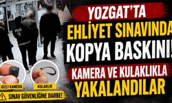 Yozgat'ta Ehliyet Sınavında Kopya Baskını: Kamera ve Kulaklıkla Yakalandılar