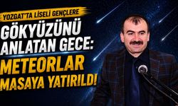 Yozgat'ta Liseli Gençlere Gökyüzünü Anlatan Gece: Meteorlar Masaya Yatırıldı