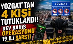 Yozgat'tan 4 Kişi Tutuklandı: Dev Bahis Operasyonu 19 İli Sarstı