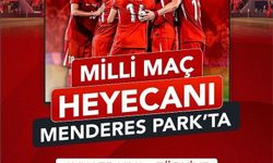 Efeler'de milli maç coşkusu Menderes Park'ta yaşanacak