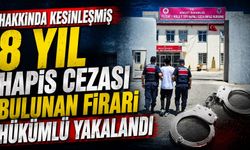 Hakkında kesinleşmiş 8 yıl hapis cezası bulunan firari hükümlü yakalandı