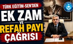Türk Eğitim-Sen'den Ek Zam ve Refah Payı Çağrısı