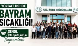 Yozgat DSİ'de Bayram Sıcaklığı: Şenol Çalışanlarla Bayramlaştı