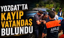 Yozgat'ta kayıp vatandaş bulundu