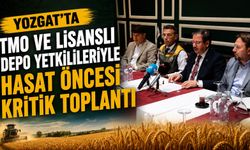 Yozgat'ta TMO ve Lisanslı Depo Yetkilileriyle Hasat Öncesi Kritik Toplantı