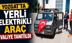 Yozgat'ta Yerli Elektrikli Araç Valiye Tanıtıldı