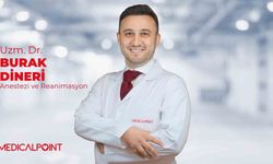 Anestezi ve Reanimasyon Uzmanı Dr. Burak Dineri, Medical Point'te hasta kabulüne başladı
