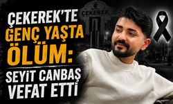 Çekerek'te Genç Yaşta Ölüm: Seyit Canbaş Vefat Etti