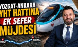 Yozgat-Ankara YHT Hattına Ek Sefer Müjdesi