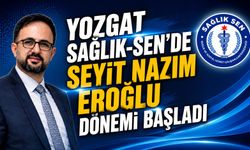 Yozgat Sağlık-Sen'de Seyit Nazım Eroğlu Dönemi Başladı