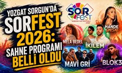 Yozgat Sorgun'da Sorfest 2026: Sahne Programı Belli Oldu