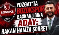 Yozgat'ta Bozokspor Başkanlığına Aday: Hakan Hamza Şöhret