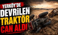 Yerköy'de Devrilen Traktör Can Aldı