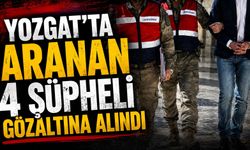 Yozgat'ta Aranan 4 Şüpheli Gözaltına Alındı