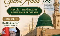 Köyceğiz'de Mevlid-i Nebi konferansı düzenlenecek