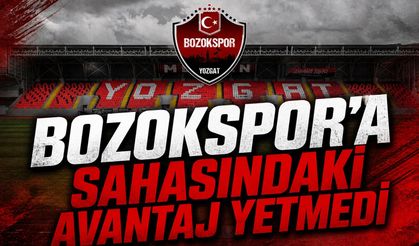 Bozokspor'a Sahasındaki Avantaj Yetmedi