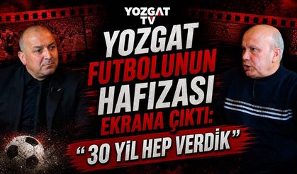 Yozgat Futbolunun Hafızası Ekrana Çıktı: "30 Yıl Hep Verdik"