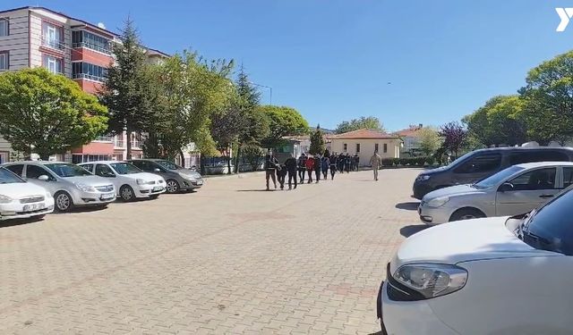 Yozgat’ta gözaltına alınan13 şahıstan 10’u tutuklandı