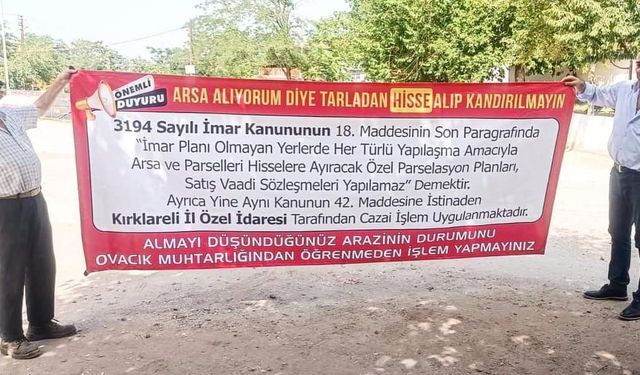 Köy muhtarından arsa alanlara pankartlı uyarı